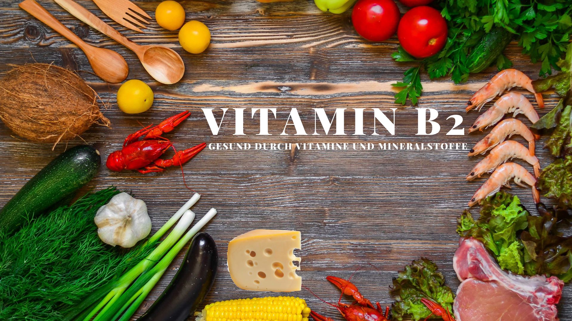 Vitamin B 2 | Geheimnis Der Gesundheit